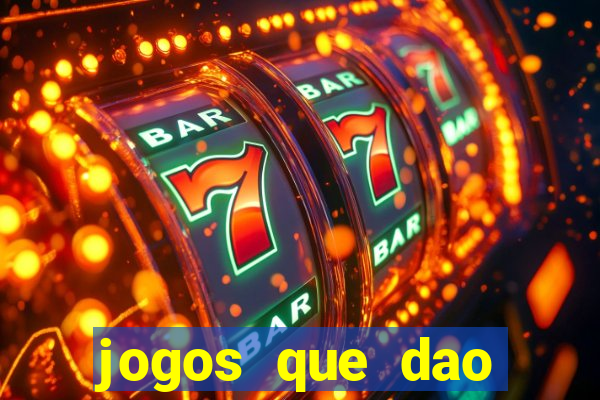 jogos que dao dinheiro sem deposito